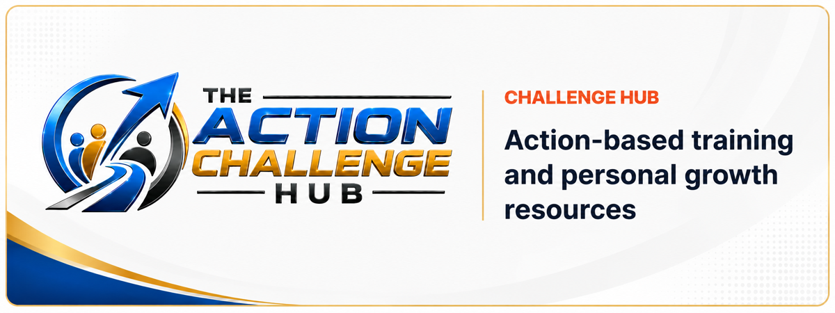 The Action Challenge Hub: action-based training and personal growth resources.